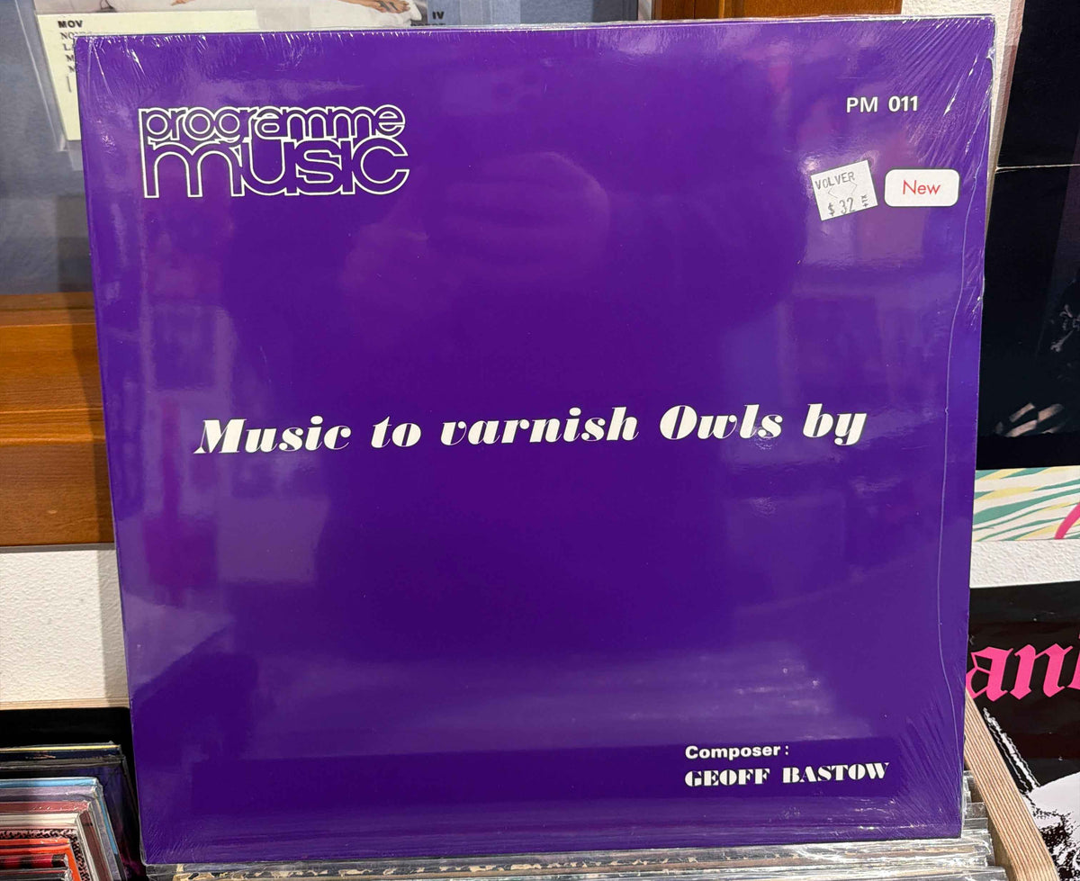 Geoff Bastow - Music To Varnish Owls By