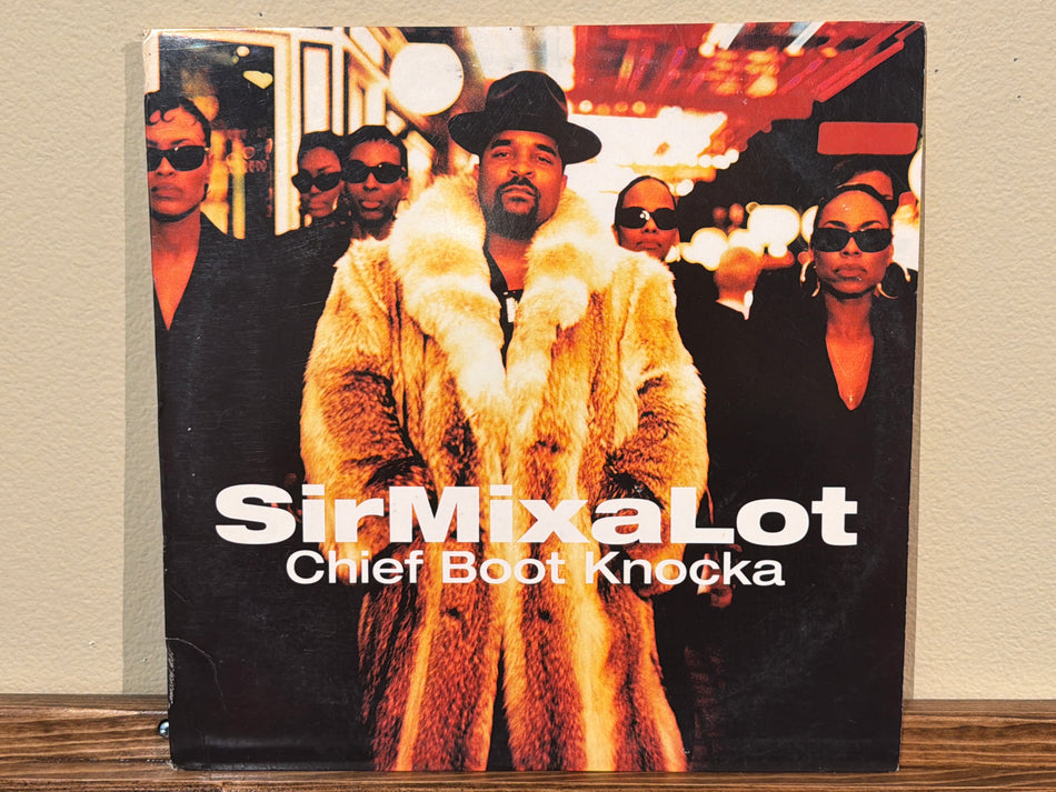 Sir Mix-A-Lot - Chief Boot Knocka