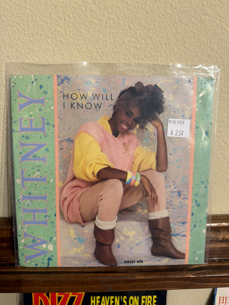 Whitney Houston - How Will I Know UK 45 7”