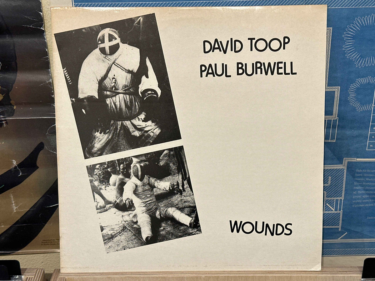 David Toop/Paul Burwell - Wounds