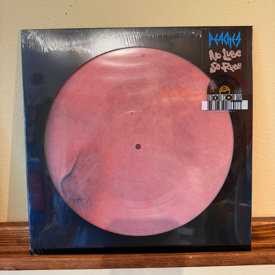 RSD26: Peaches - No Lube So Rude