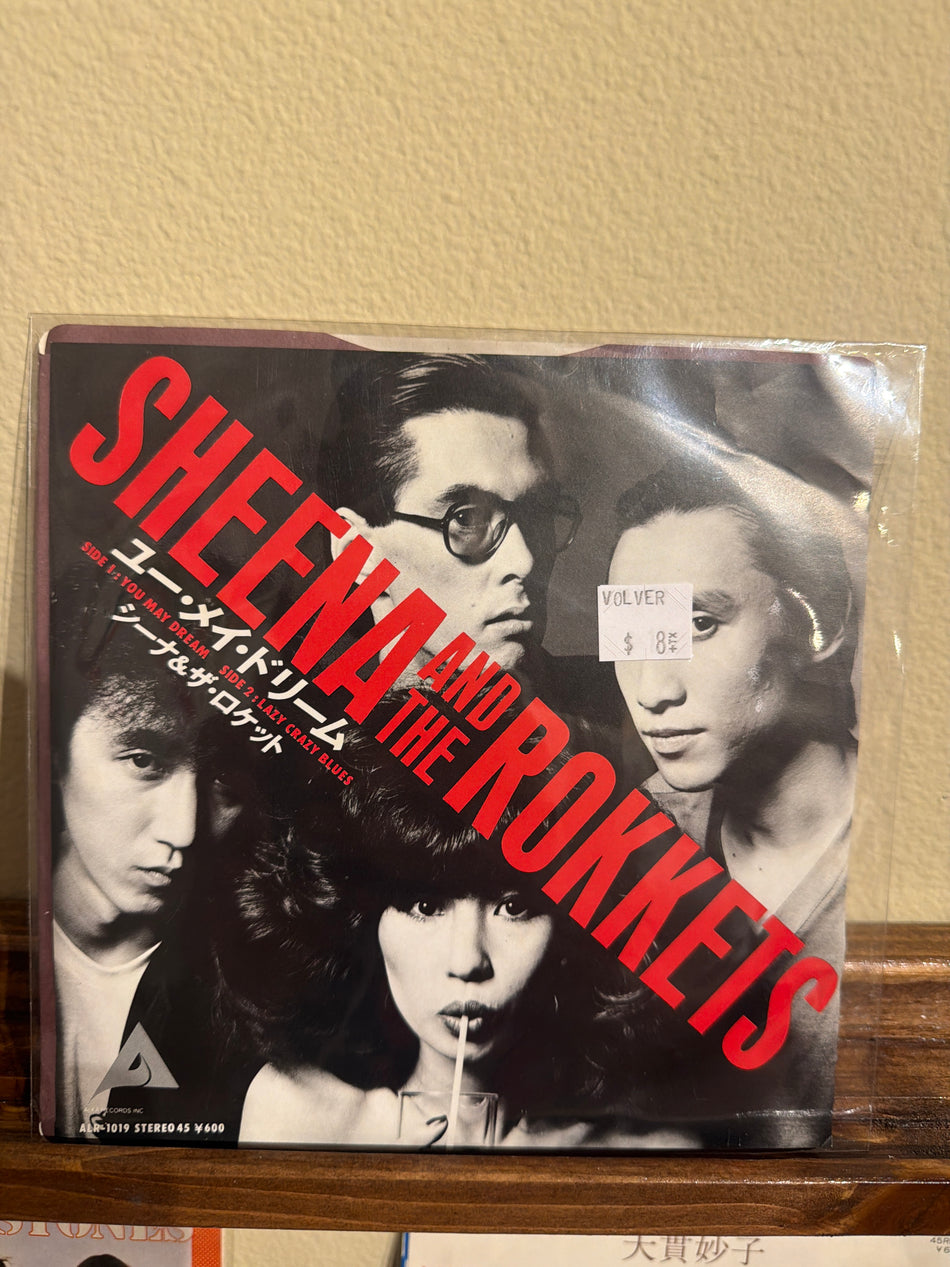 Sheena and the Rokkets - You May Dream 7” 45 JP