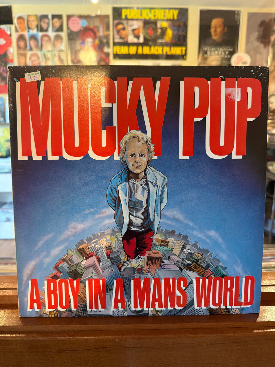 Mucky Pup - A Boy in a Man’s World