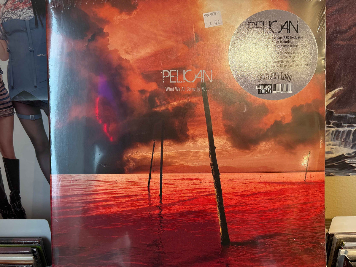 Pelican - What We All Come To Need (Record Store Day)