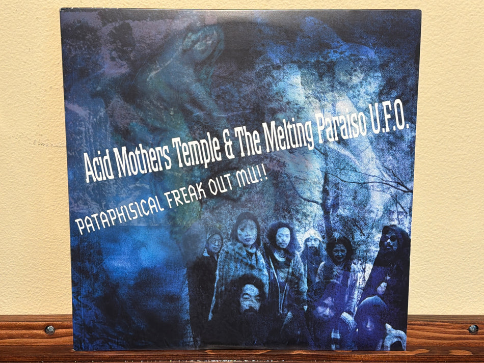 Acid Mothers Temple & The Melting Paraiso UFO - Pataphisical Freak Out MU!!