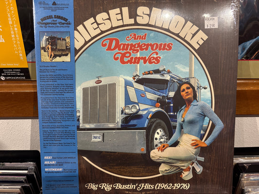 Diesel Smoke And Dangerous Curves: Big Rig Bustin’ Hits (1962-1976