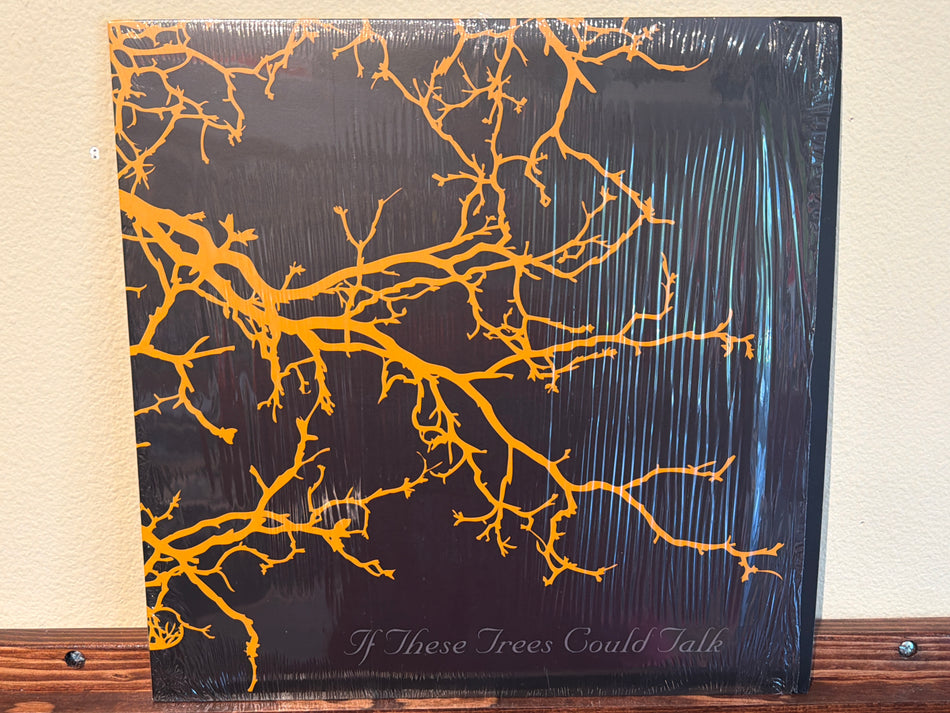 If These Trees Could Talk - If These Trees Could Talk (shrink)