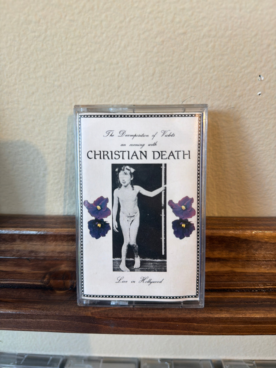 Christian Death - The Decomposition of Violets (Cass)
