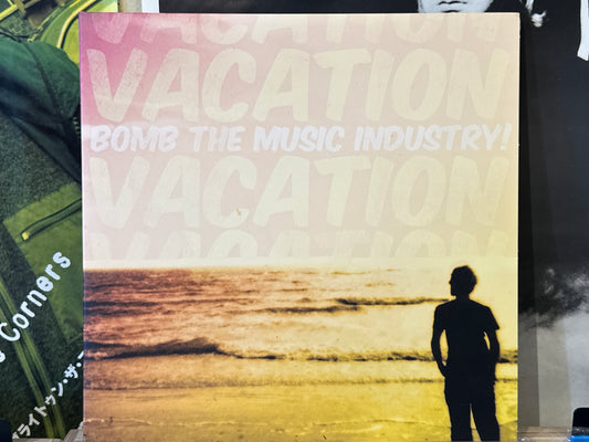 Bomb The Music Industry! - Vacation