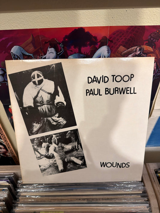 David Toop/Paul Burwell - Wounds