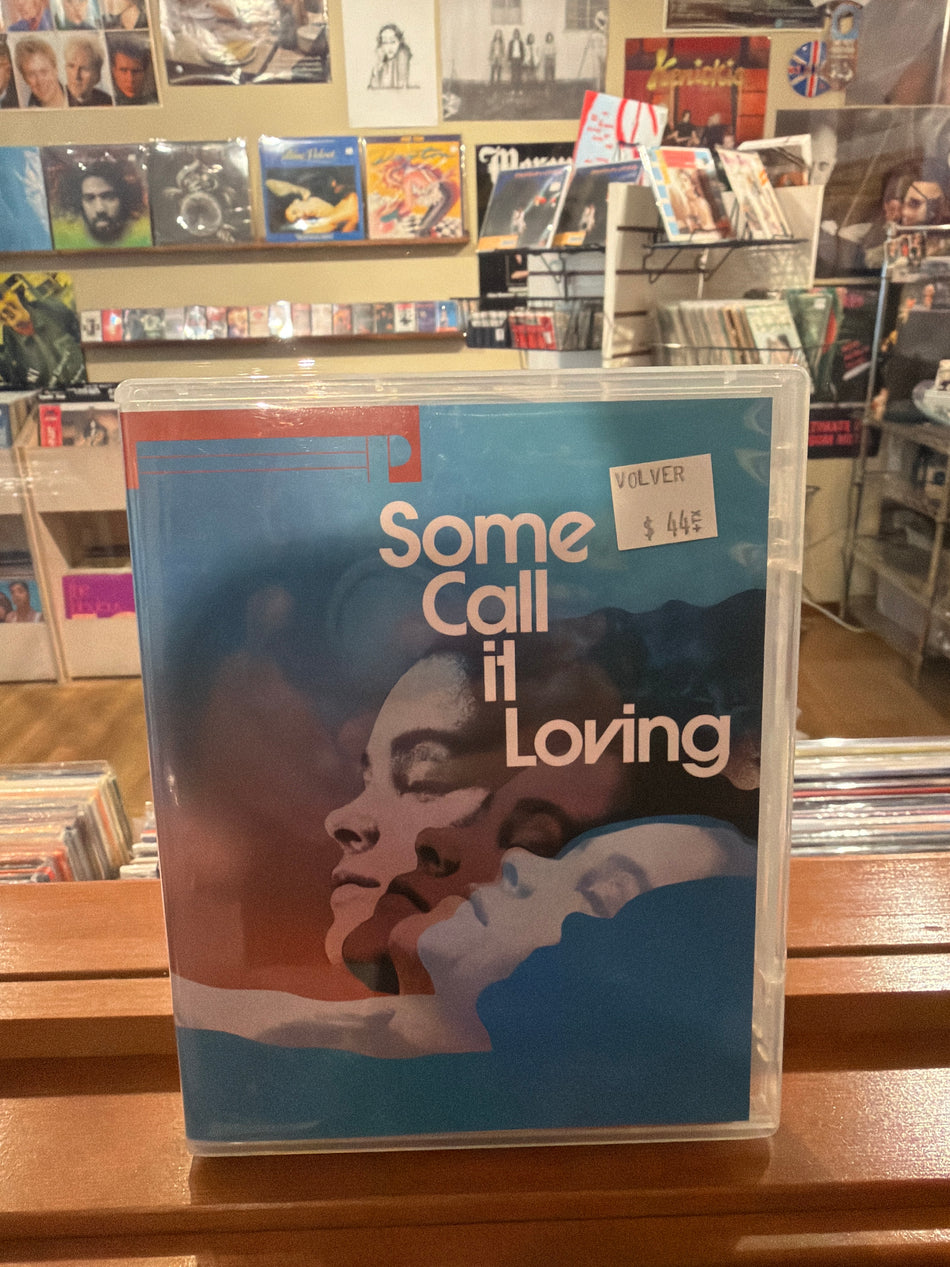 Some Call It Loving