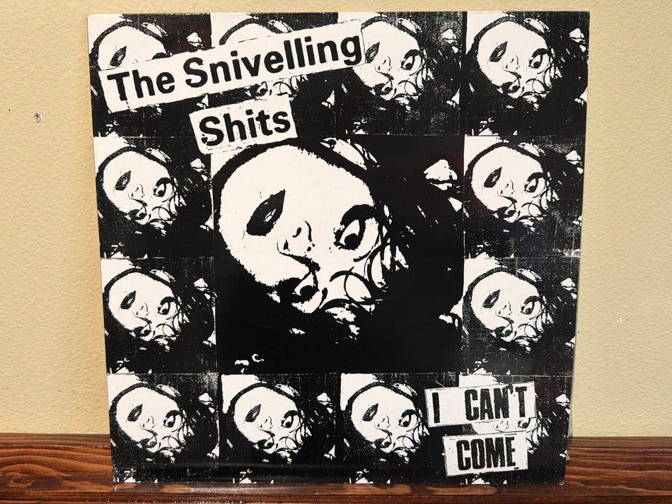 The Snivelling Shits - I Can’t Come (red)