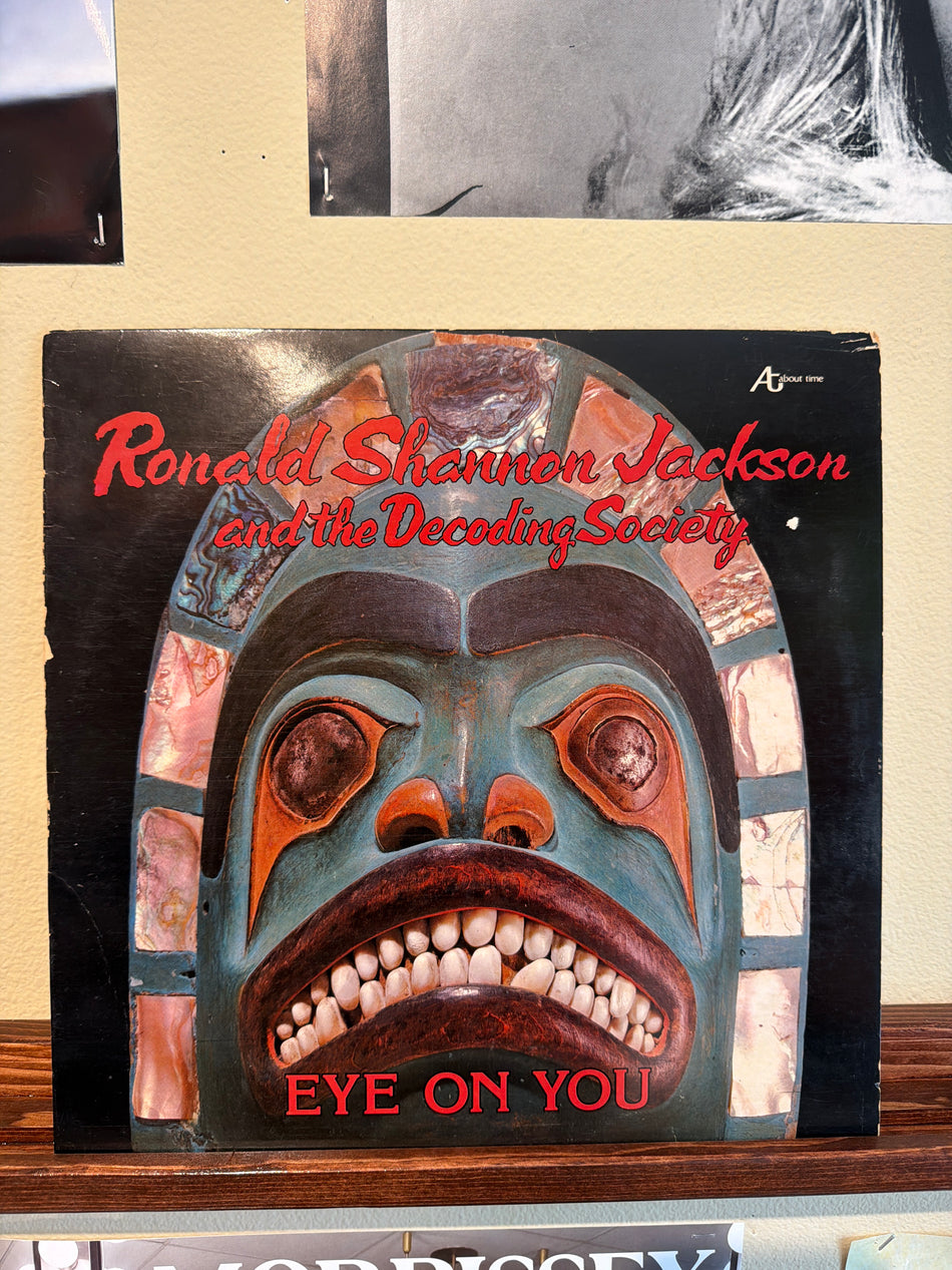 Ronald Shannon Jackson and the Decoding Society - Eye on You