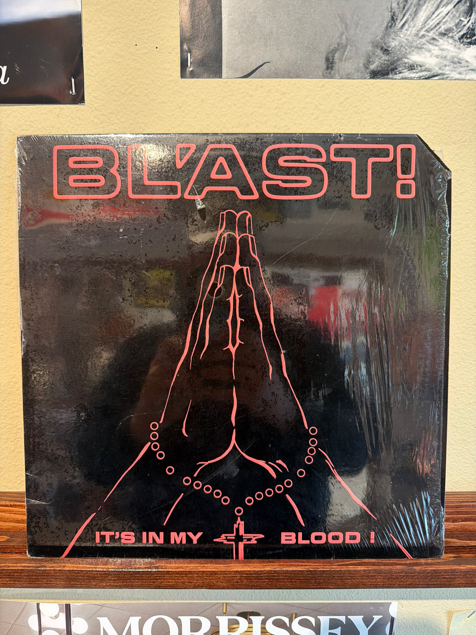 Bl’ast - It’s In My Blood (In Shrink)