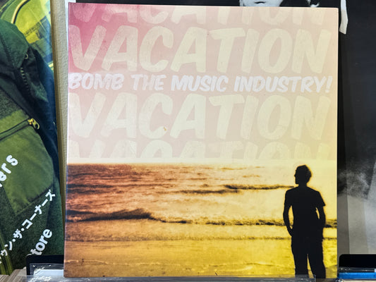 Bomb The Music Industry! - Vacation