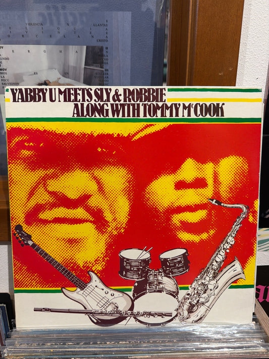 Yabby U/Sly & Robbie/ Tommy McCook - Yabby U Meets Sly & Robbie Along With Tommy McCook