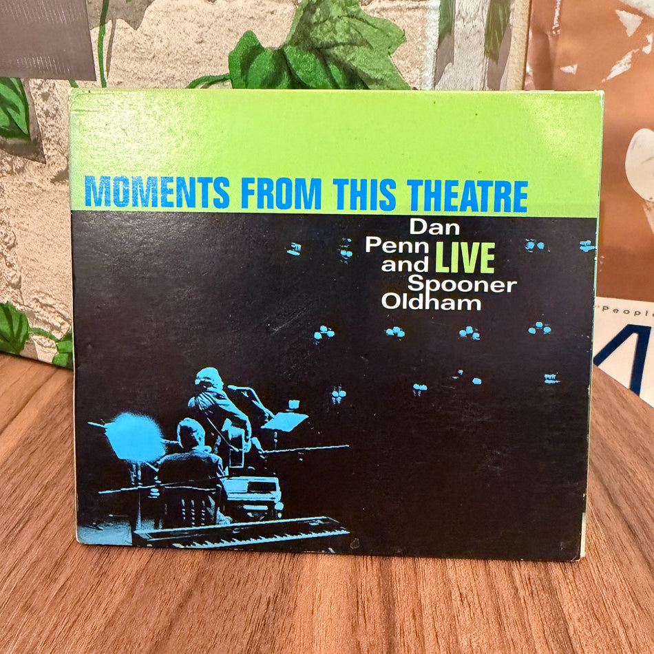 Dan Penn & Spooner Oldham ‎– Moments From This Theatre