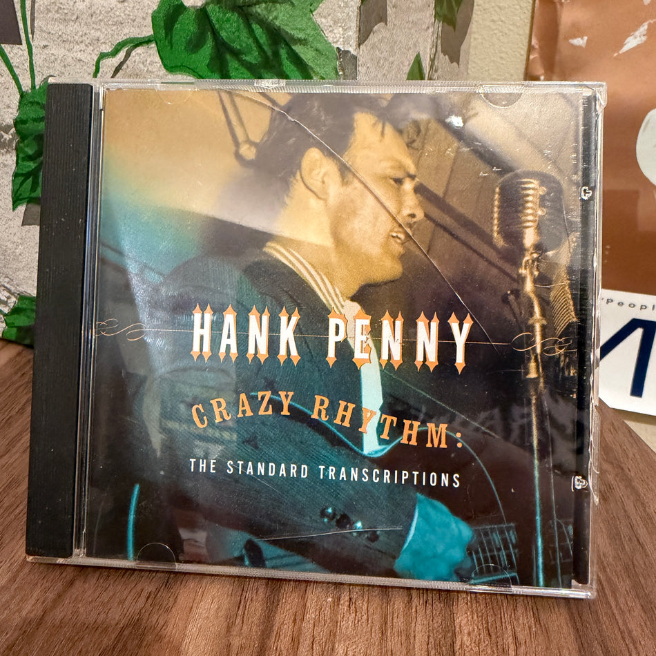 Hank Penny ‎– Crazy Rhythm: The Standard Transcriptions
