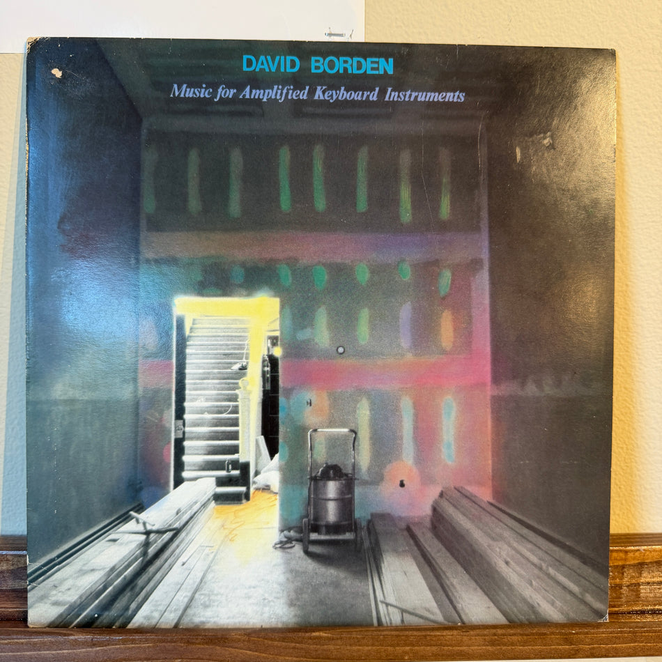 David Borden – Music For Amplified Keyboard Instruments