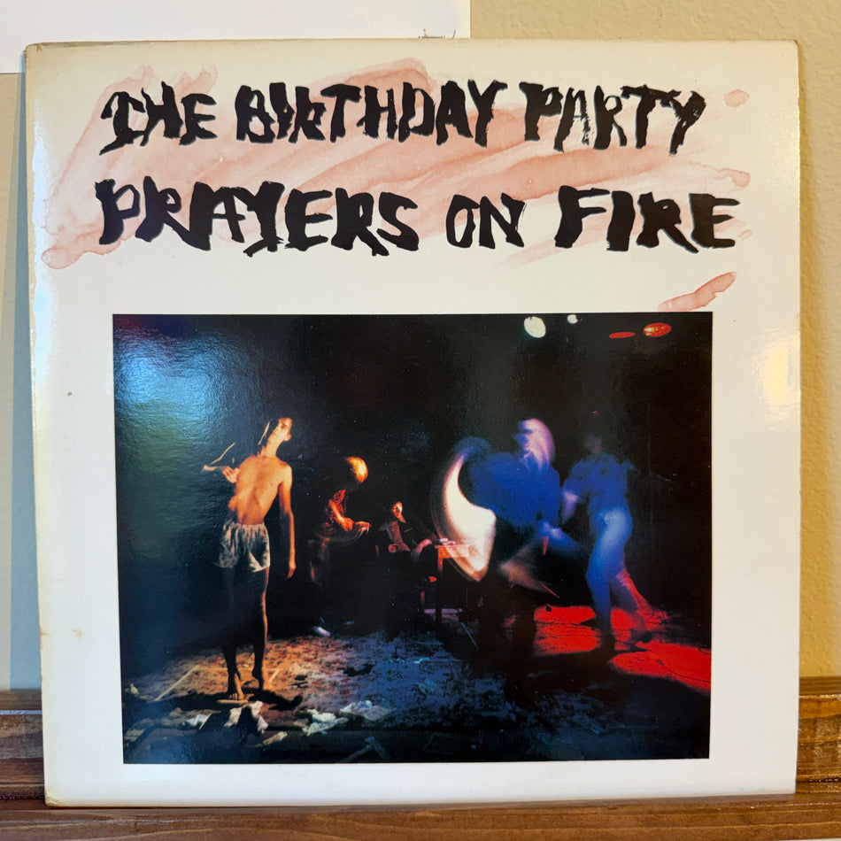 The Birthday Party – Prayers on Fire